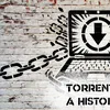 History of Torrents