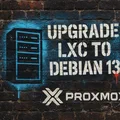 How to Upgrade Debian 12 to 13 in Proxmox LXC Without CREDENTIALS Errors (2026)