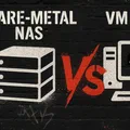 Why I Ditched My VM NAS and Went Bare-Metal (And You Should Too)